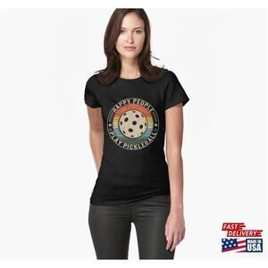 Happy People Play Pickleball Lover Shirt Inspirational Tee Tshirt
